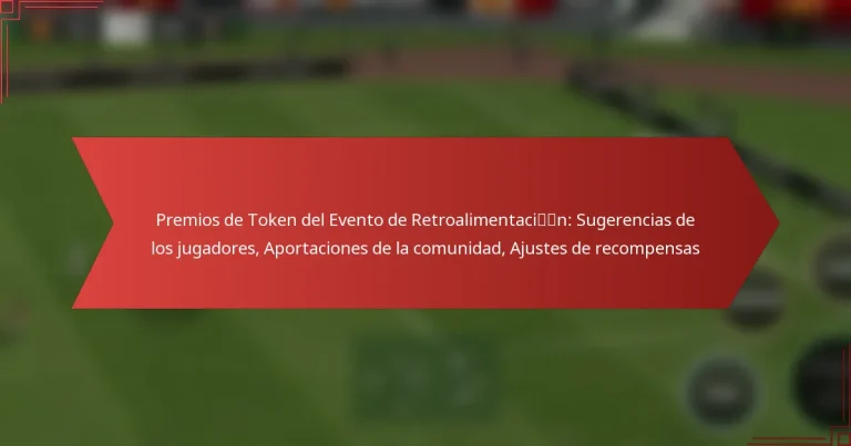 featured-image-premios-de-token-del-evento-de-retroalimentacin-sugerencias-de-los-jugadores-aportaciones-de-la-comunidad-ajustes-de-recompensas