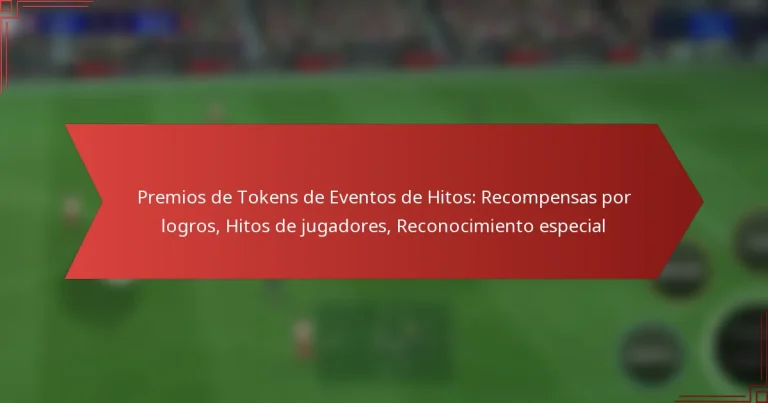 featured-image-premios-de-tokens-de-eventos-de-hitos-recompensas-por-logros-hitos-de-jugadores-reconocimiento-especial