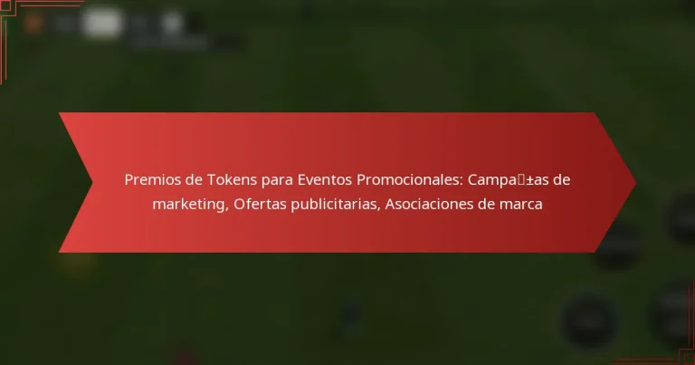 featured-image-premios-de-tokens-para-eventos-promocionales-campa-as-de-marketing-ofertas-publicitarias-asociaciones-de-marca